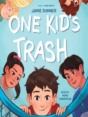 cover image of One Kid's Trash